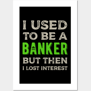 Funny  Banker Gift Posters and Art